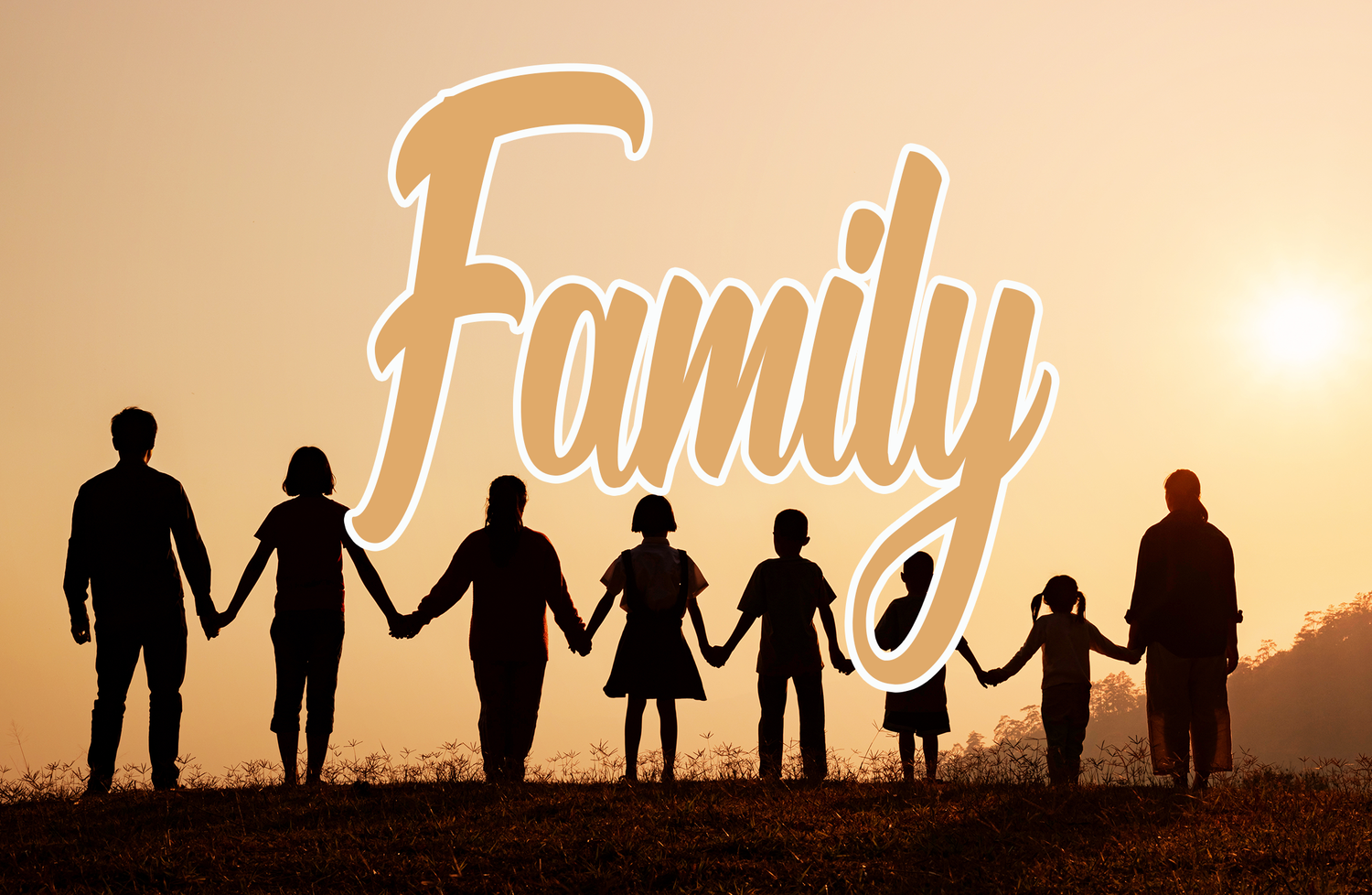 For the Family